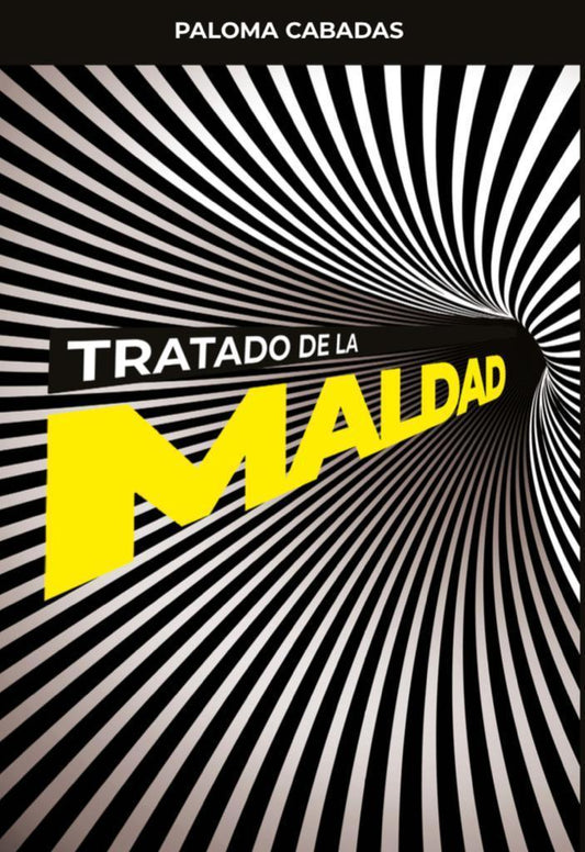 Tratado de la maldad - Paloma Cabadas