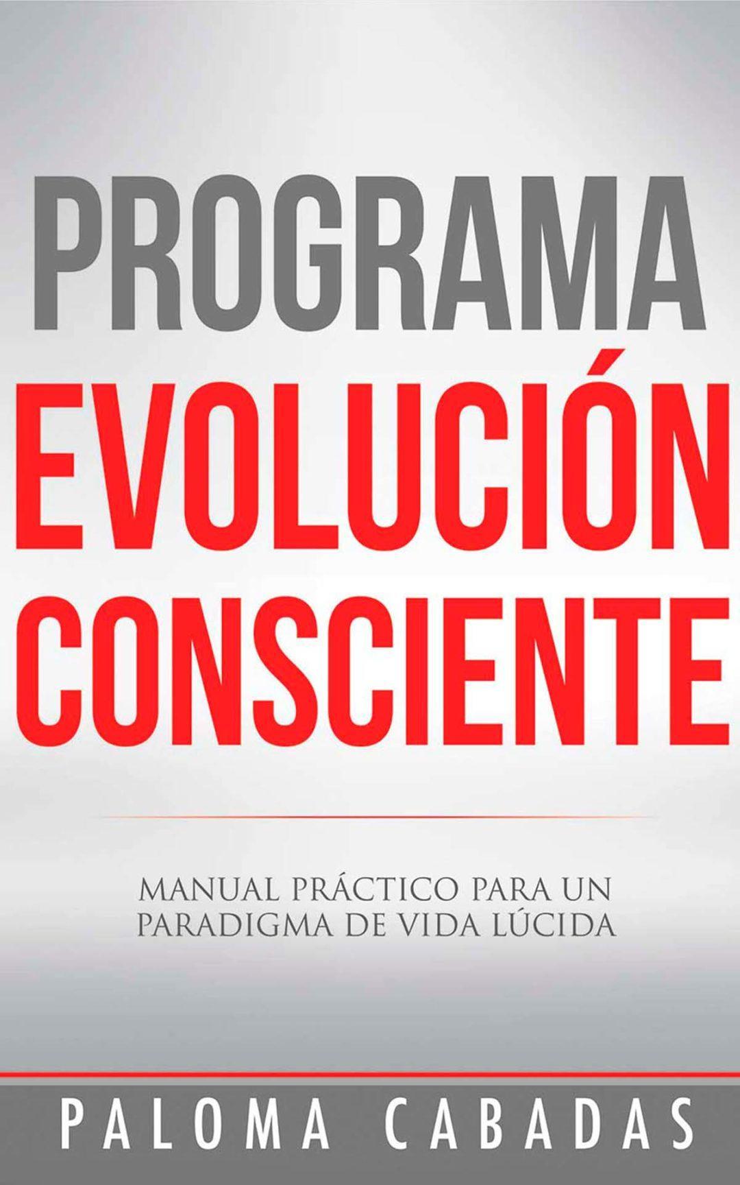 Programa Evolución Consciente - Paloma Cabadas