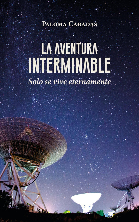 La aventura interminable - Paloma Cabadas